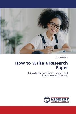 How to Write a Research Paper - Dasauki Musa - cover