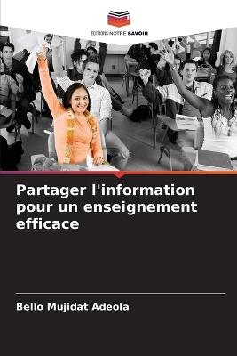 Partager l'information pour un enseignement efficace - Bello Mujidat Adeola - cover
