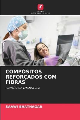 Compósitos Reforçados Com Fibras - Saawi Bhatnagar - cover