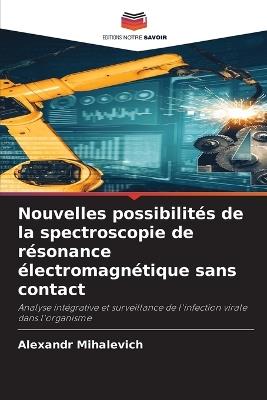 Nouvelles possibilités de la spectroscopie de résonance électromagnétique sans contact - Alexandr Mihalevich - cover
