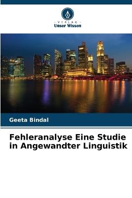 Fehleranalyse Eine Studie in Angewandter Linguistik - Geeta Bindal - cover