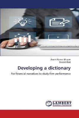 Developing a dictionary - Aswini Kumar Bhuyan,Devesh Baid - cover