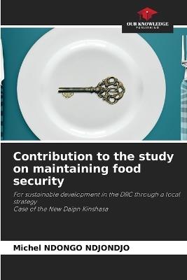 Contribution to the study on maintaining food security - Michel Ndongo Ndjondjo - cover