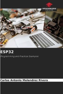 Esp32 - Carlos Antonio Melendrez Rivera - cover