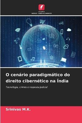 O cenário paradigmático do direito cibernético na Índia - Srinivas M K - cover