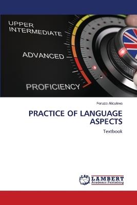 Practice of Language Aspects - Feruza Aliqulova - cover