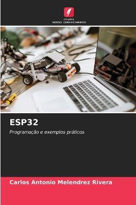 Esp32 - Carlos Antonio Melendrez Rivera - cover