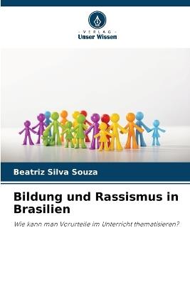 Bildung und Rassismus in Brasilien - Beatriz Silva Souza - cover