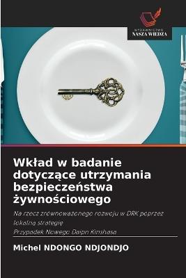 Wklad w badanie dotyczące utrzymania bezpieczeństwa żywnościowego - Michel Ndongo Ndjondjo - cover