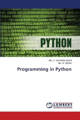 Programming in Python - C Shyamaladevi,R Indra - cover