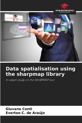 Data spatialisation using the sharpmap library - Giuvane Conti,Everton C de Araújo - cover
