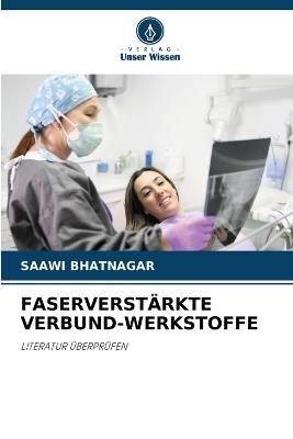 Faserverstärkte Verbund-Werkstoffe - Saawi Bhatnagar - cover