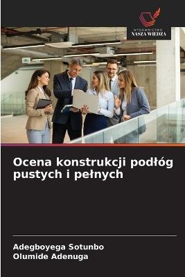 Ocena konstrukcji podlóg pustych i pelnych - Adegboyega Sotunbo,Olumide Adenuga - cover