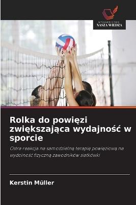 Rolka do powięzi zwiększająca wydajnośc w sporcie - Kerstin Müller - cover