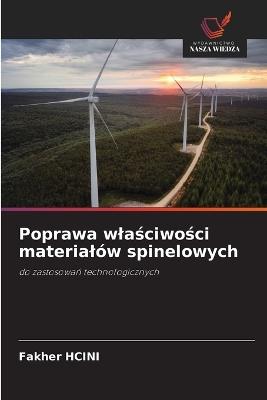 Poprawa wlaściwości materialów spinelowych - Fakher Hcini - cover