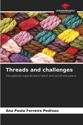 Threads and challenges - Ana Paula Ferreira Pedroso - cover
