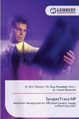 SynaptoTrace-NP - Amir Tahavvori,Reza Mosaddeghi Heris,Hamed Aghazadeh - cover