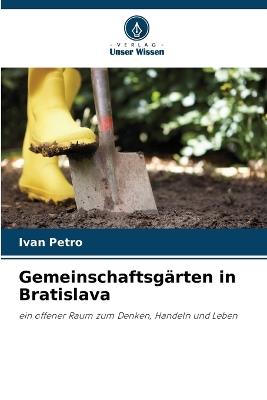 Gemeinschaftsgärten in Bratislava - Ivan Petro - cover