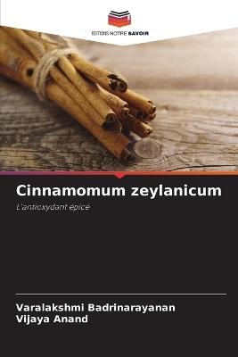 Cinnamomum zeylanicum - Varalakshmi Badrinarayanan,Vijaya Anand - cover
