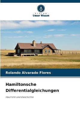 Hamiltonsche Differentialgleichungen - Rolando Alvarado Flores - cover