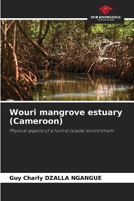 Wouri mangrove estuary (Cameroon) - Guy Charly Dzalla Ngangue - cover
