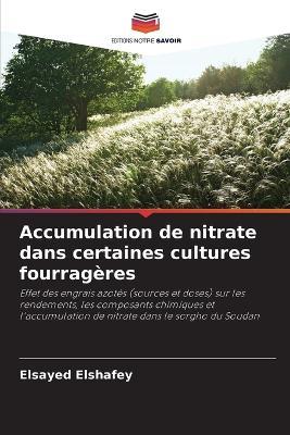 Accumulation de nitrate dans certaines cultures fourragères - Elsayed Elshafey - cover