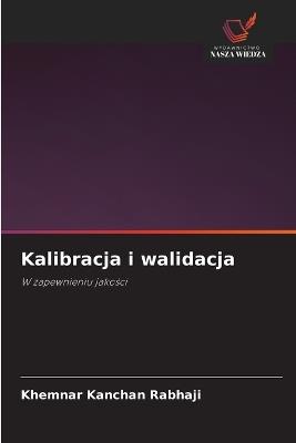 Kalibracja i walidacja - Khemnar Kanchan Rabhaji - cover