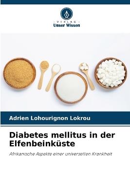 Diabetes mellitus in der Elfenbeinküste - Adrien Lohourignon Lokrou - cover