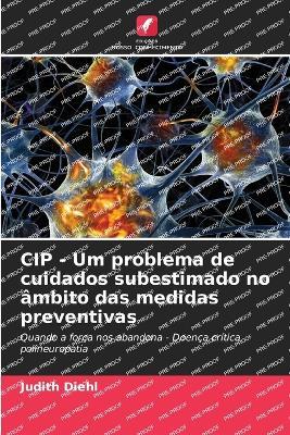 CIP - Um problema de cuidados subestimado no âmbito das medidas preventivas - Judith Diehl - cover