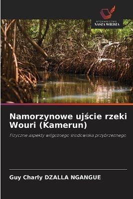 Namorzynowe ujście rzeki Wouri (Kamerun) - Guy Charly Dzalla Ngangue - cover