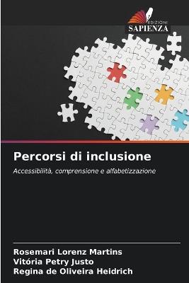Percorsi di inclusione - Rosemari Lorenz Martins,Vitória Petry Justo,Regina de Oliveira Heidrich - cover