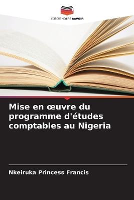 Mise en oeuvre du programme d'études comptables au Nigeria - Nkeiruka Princess Francis - cover