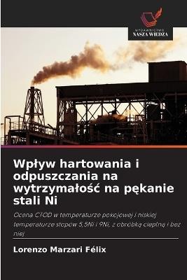 Wplyw hartowania i odpuszczania na wytrzymalośc na pękanie stali Ni - Lorenzo Marzari Félix - cover