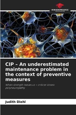 CIP - An underestimated maintenance problem in the context of preventive measures - Judith Diehl - cover
