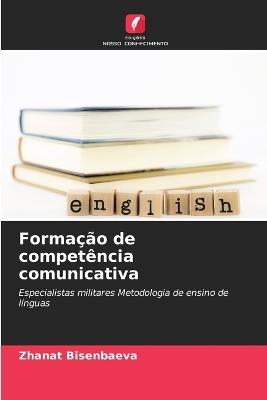 Formação de competência comunicativa - Zhanat Bisenbaeva - cover