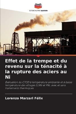 Effet de la trempe et du revenu sur la ténacité à la rupture des aciers au Ni - Lorenzo Marzari Félix - cover