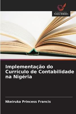 Implementação do Currículo de Contabilidade na Nigéria - Nkeiruka Princess Francis - cover