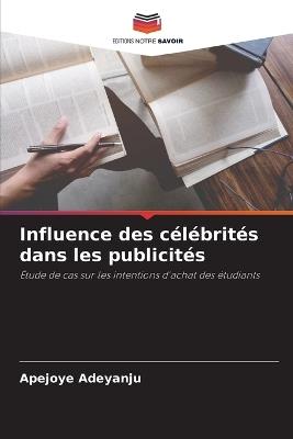 Influence des célébrités dans les publicités - Apejoye Adeyanju - cover
