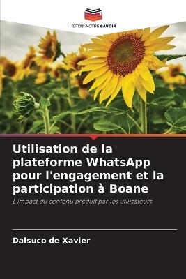 Utilisation de la plateforme WhatsApp pour l'engagement et la participation à Boane - Dalsuco de Xavier - cover