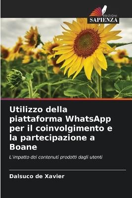 Utilizzo della piattaforma WhatsApp per il coinvolgimento e la partecipazione a Boane - Dalsuco de Xavier - cover