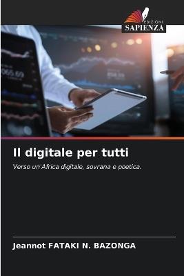 Il digitale per tutti - Jeannot Fataki N Bazonga - cover