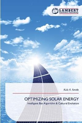 Optimizing Solar Energy - Kulu A Amalo - cover