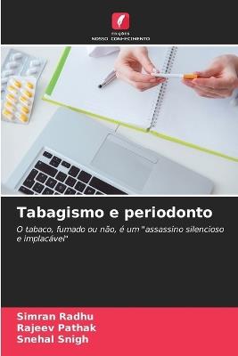 Tabagismo e periodonto - Simran Radhu,Rajeev Pathak,Snehal Snigh - cover