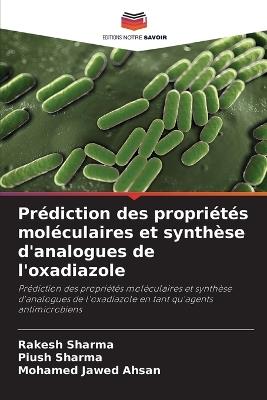Prédiction des propriétés moléculaires et synthèse d'analogues de l'oxadiazole - Rakesh Sharma,Piush Sharma,Mohamed Jawed Ahsan - cover