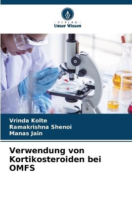 Verwendung von Kortikosteroiden bei OMFS - Vrinda Kolte,Ramakrishna Shenoi,Manas Jain - cover