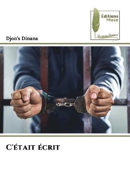 C'était écrit - Djon's Dinana - cover