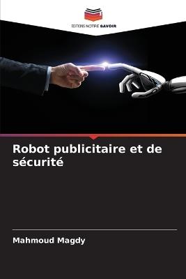 Robot publicitaire et de sécurité - Mahmoud Magdy - cover