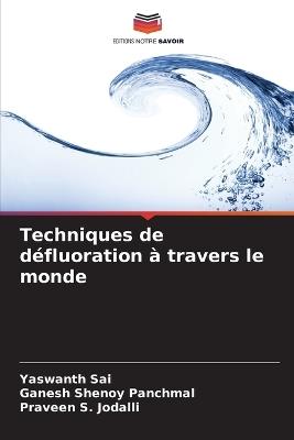 Techniques de défluoration à travers le monde - Yaswanth Sai,Ganesh Shenoy Panchmal,Praveen S Jodalli - cover