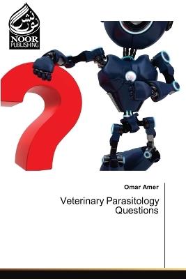 Veterinary Parasitology Questions - Omar Amer - cover