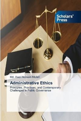 Administrative Ethics - MD Awal Hossain Mollah - cover